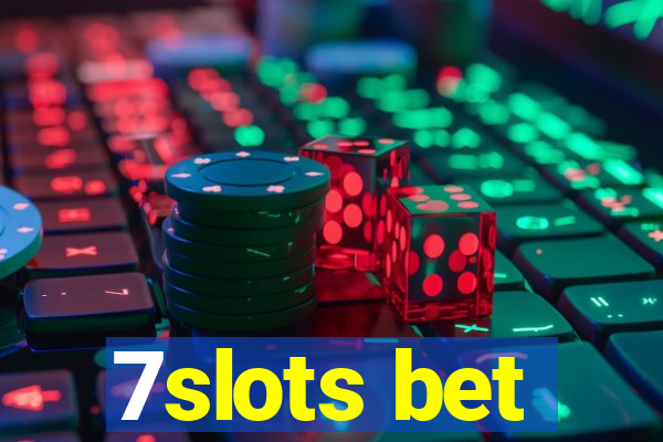 7slots bet